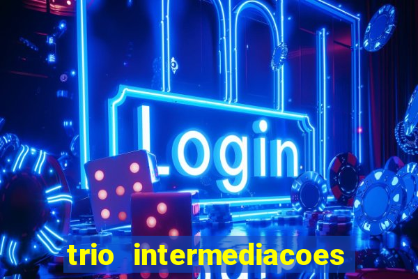 trio intermediacoes jogos online